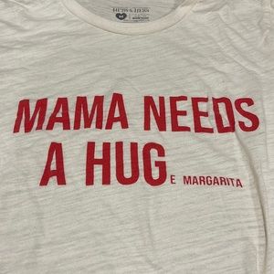 Hubs & Hers “Mama Needs a HUGe Margarita”